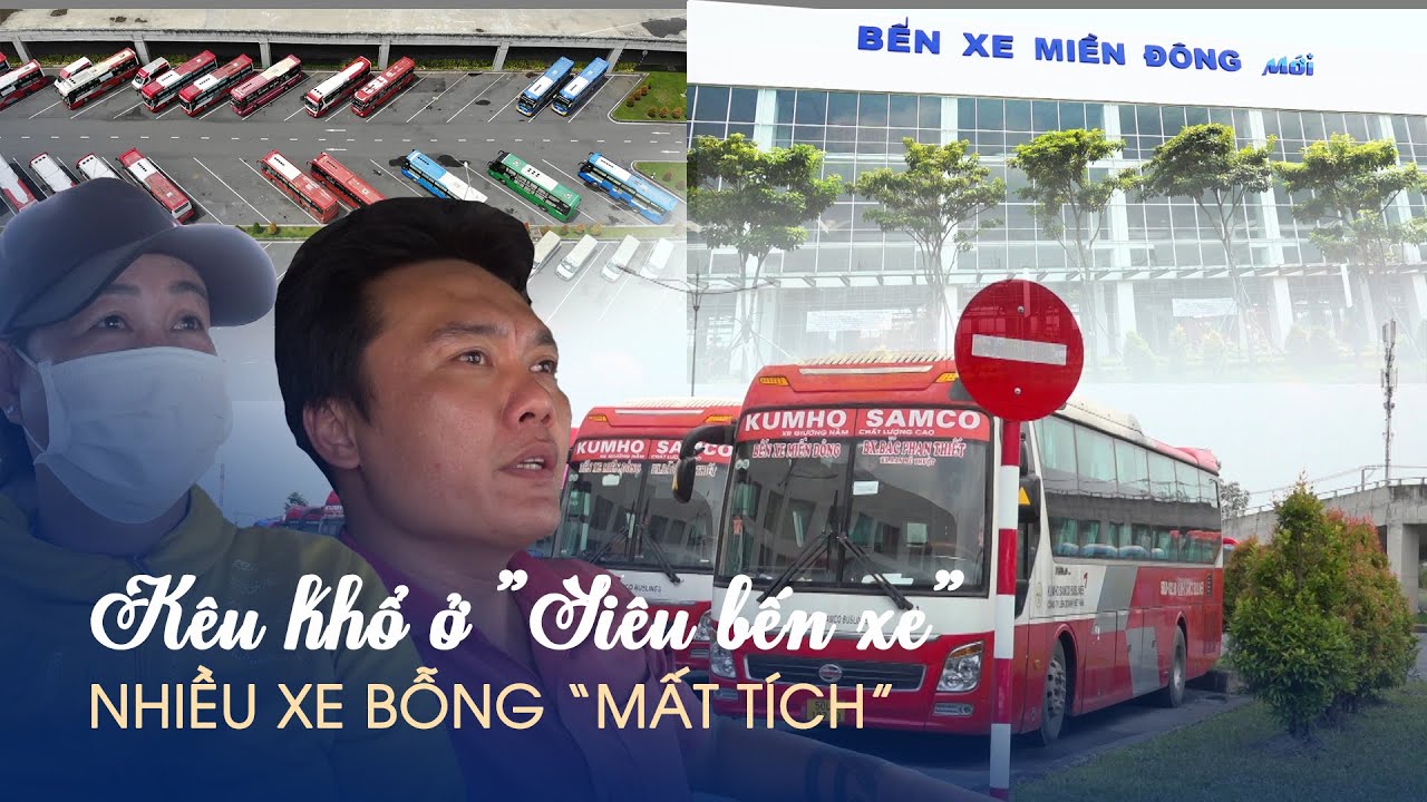 Kêu khổ ở Bến xe Miền Đông mới vì nhiều tuyến xe bỗng... - youtube