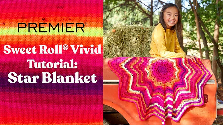 Create a Stunning Star Blanket Using Premier Sweet Roll Yarn!