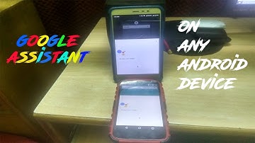 Google Assistant on any Device Easy way without build prop tweak.