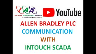 Allen Bradley PLC To Intouch SCADA Communication