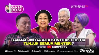 [FULL] Jika Ganjar Jadi Presiden, Megawati Bisa Pilih Semua Menteri? | KAMAR ROSI