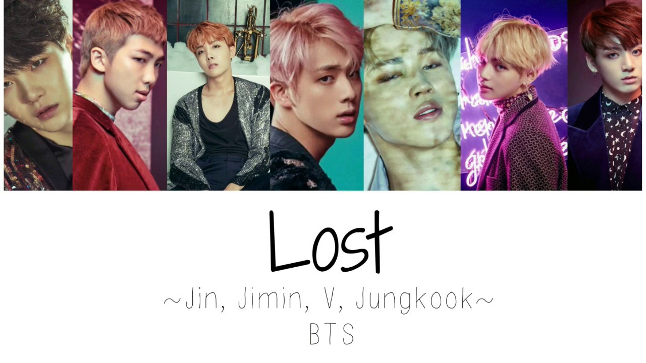 Lost -BTS (Jin,Jimin,V,Jungkook)"WINGS"Album Lyrics ROM,ENG - You...