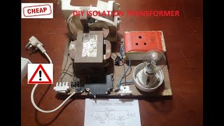 Cheap DIY Isolation Transformer