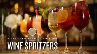 Mixology 101 - Wine Spritzers