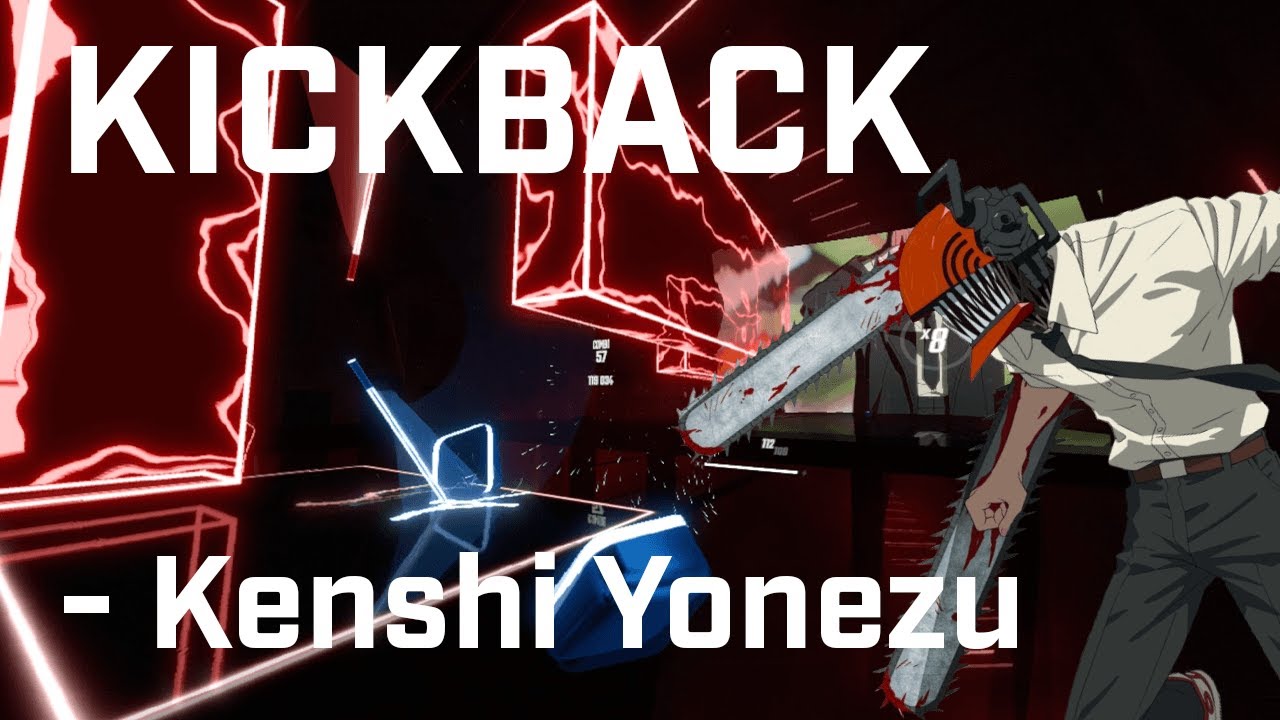 KICKBACK Chainsaw Man OP Beat Saber S RANK YouTube
