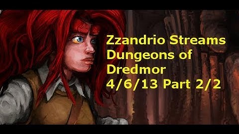 Zzandrio Streams Dungeons of Dredmor - 4/6/13 - Part 2/2