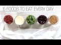 5 FOODS I EAT EVERYDAY » and so could you