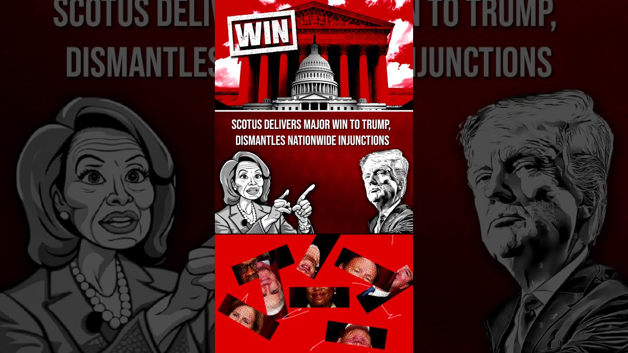 SCOTUS Delivers YUGE Win To Trump Dismantling Nationwide Injunctions 