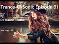 Trance &amp; Vocal Trance Mix | Trance-O-Sonic Episode 31 | January 2021