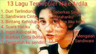 13 Lagu Nike Ardilla Terpopuler