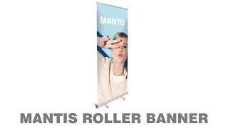 Mantis Roller Banner | Pull up Banner | Ultima Displays TV