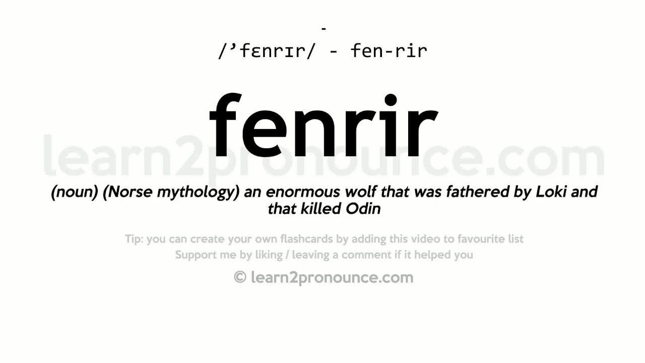 Fenrir Pronunciation And Definition Youtube