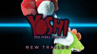 Yoshi: The Final Chapter (2025) - “New Trailer” - Nick Bruce Productions