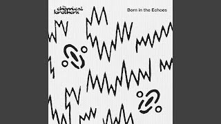 Wide Open - The Chemical Brothers