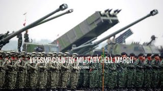 LifeSMP Country Military Hell March