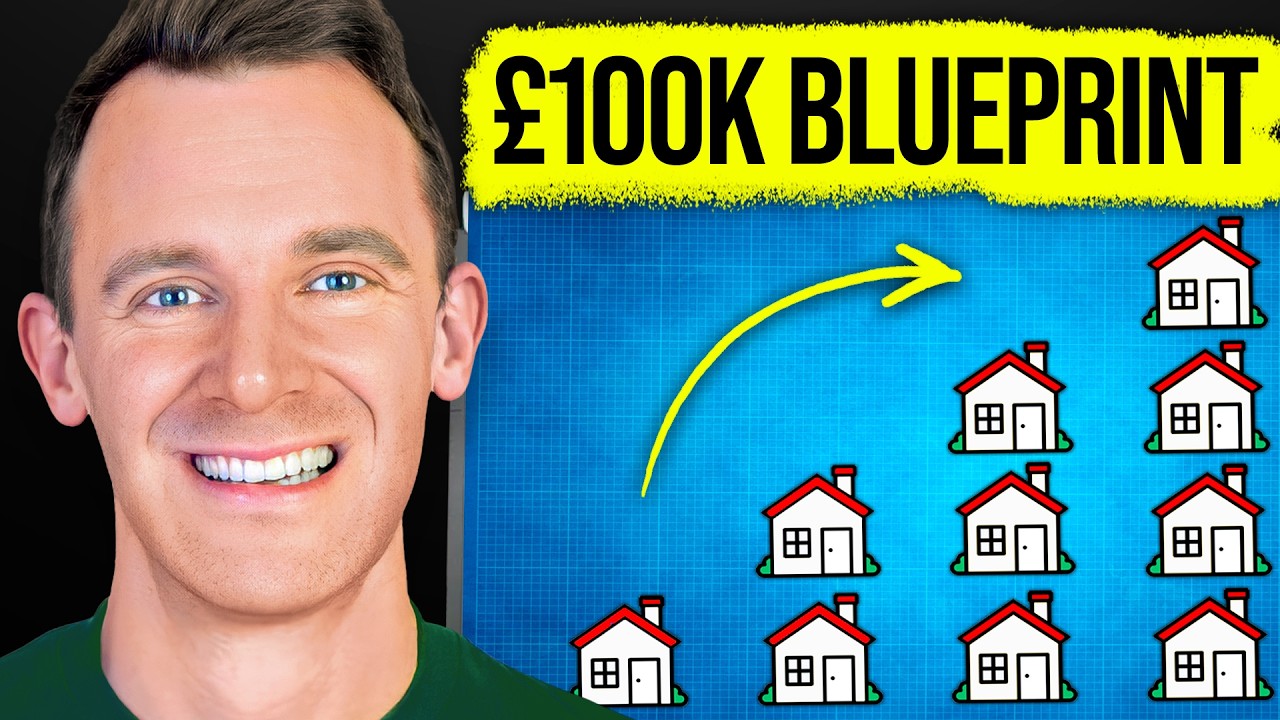 The Property Blueprint To Make £100K/Yr in 2026