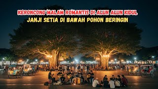 Keroncong Malam Romantis di Alun Alun Kidul – Janji Setia di Bawah Pohon Beringin