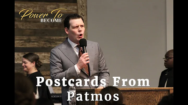 Postcards from Patmos // Rev. Jacob Phillips // Po...