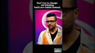 Don't try to change old thinking, build new habits instead #sandeepmaheshwari #ytshorts #trending