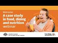 Aged care quality and safety commission  a case study in food dining and nutrition webinar