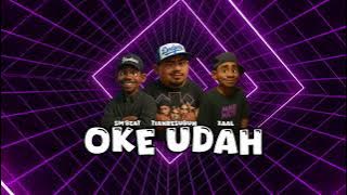OKE UDAH - TianResubun Ft. SM’Beat, ZaaL (  MV )