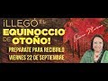 Equinoccio de Otoño - Horoscopos / Eloina Moreno Presagios Astrologa