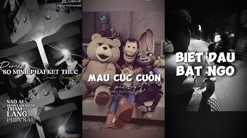 [ Tik Tok ] Tổng hợp những bài nhạc remix cực hay trên Tik Tok P.74