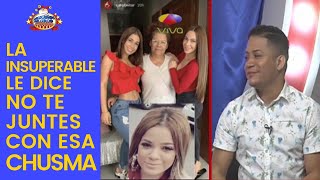 Caro Brito Sube Foto Con La Materialista Y La Insuperable Le Dice, No Te Juntes Con Esa Chusma