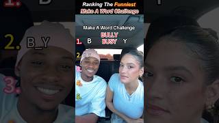 Ranking The Funniest Make A Word Challenge Moments