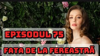 Hayri divorțează de Turkan | Fata de la fereastră - Episodul 75 | Rezumat