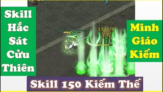 Toàn Bộ Skill 150 Của Tất Cả Môn Phái Trong Tựa Game Huyền Thoại Kiếm Thế Nhìn Đẹp Mê Hồn Người Xem