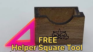 FREE SQUARE HELPER TOOL-SEE DETAILS BELOW