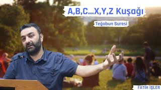 Abcxyz Kuşağı Teğabun Suresi - Fatih İşler - Ferahder