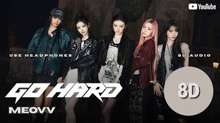 MEOVV (미야오) – GO HARD (8D Audio)🎧