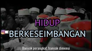 Story wa 1 menit - Cak Nun // Hidup yg berkeseimbangan