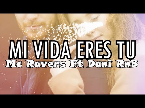 Descargar Mp3 De Mi Vida Eres Tu Rap Romantico Mp3 Gratis