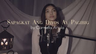 Sapagkat ang Diyos Ay Pagibig  Cover by Carmela Ariola