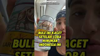 Bule Ini Kaget Setelah Coba Minuman Indonesia ini #reaksibule #bule #shorts