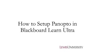 How to Add Panopto to Blackboard Learn Ultra