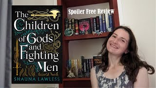 The Children of Gods and Fighting Men- Spoiler Free Review
