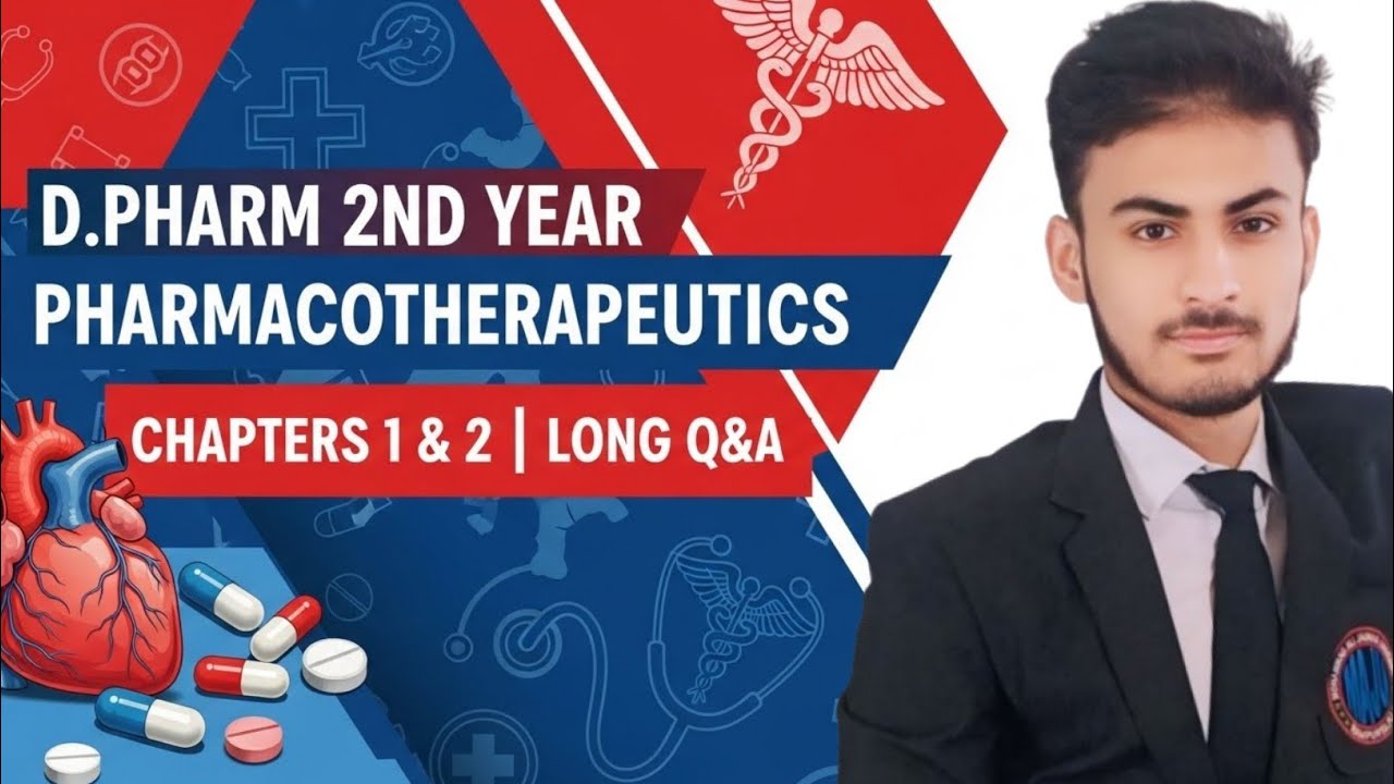 D.Pharm 2nd Year Pharmacotherapeutics | Chapter 1 & 2 | Long Answer Q&A for Board Exam