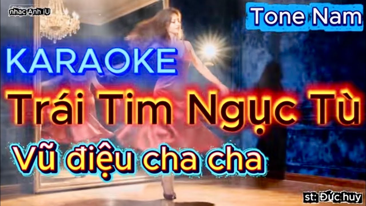 🎸 KARAOKE TRÁI TIM NGỤC TÙ | Tone Nam cao (Gm) | Anh đã gọi em lời buồn chân mây | st: Đức Huy