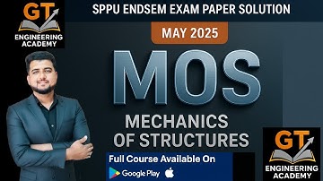 MECHANICS OF STRUCTURE ENDSEM MAY 2025 SOLVED PAPER | MOS SPPU PYQ SOLUTIONS