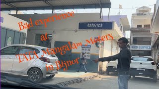 Bad Experience at TATA Managalam Auto World। Mangalam Moters । Tata Mangalam Bijnor