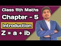 Class 11th maths chapter 5 (complex number and quadratic equation) Introduction NCERT syllabus