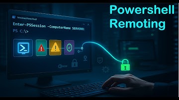 PowerShell Remoting Explained: Setup, Sessions, and Second Hop Solutions!