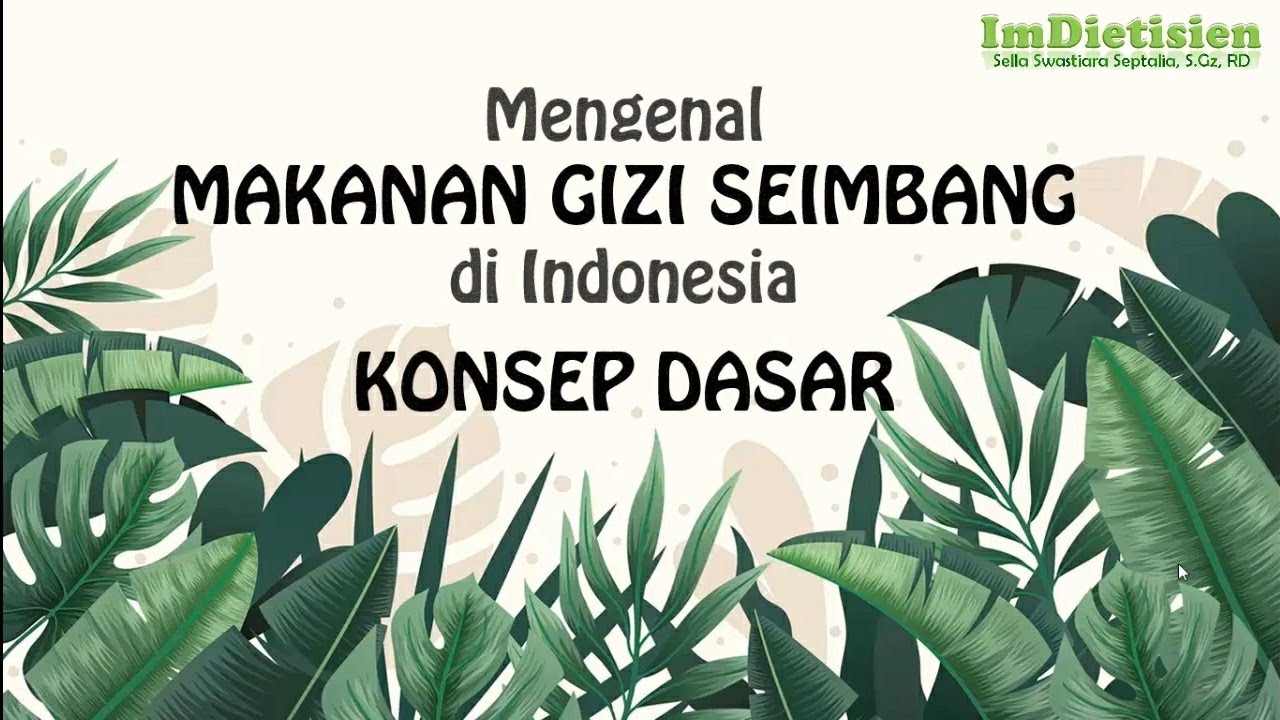 Makanan Gizi Seimbang: Konsep Dasar