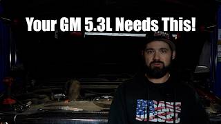 #1 Most Important Upgrade for the GM 5.3L