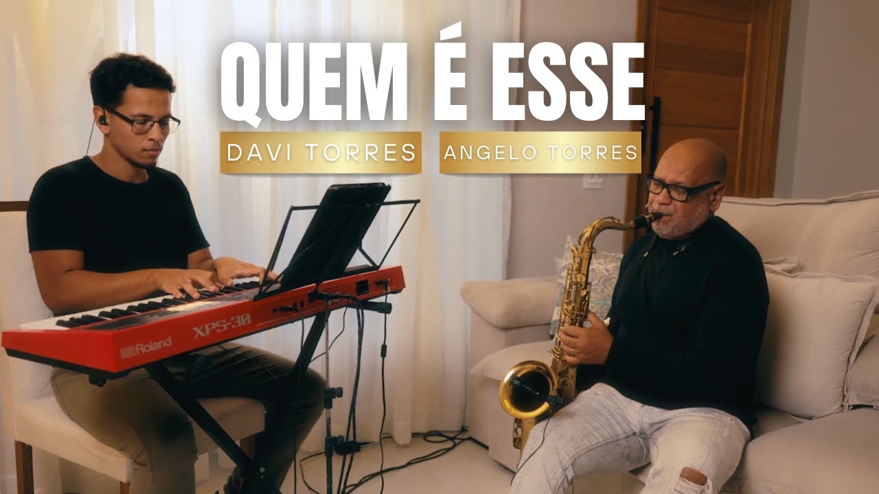 QUEM É ESSE - Angelo Torres e Davi Torres | Instrumental Sax