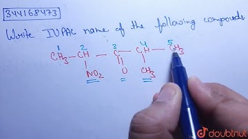 WRITE IUPAC name of the following compound:CH_3-underset(NO_2) underset(|)CH-underset(O)underset...
